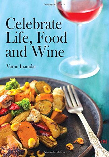 Celebrate Life, Food & Wine