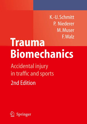 Trauma Biomechanics: Accidental injury in traffic and sports,Used