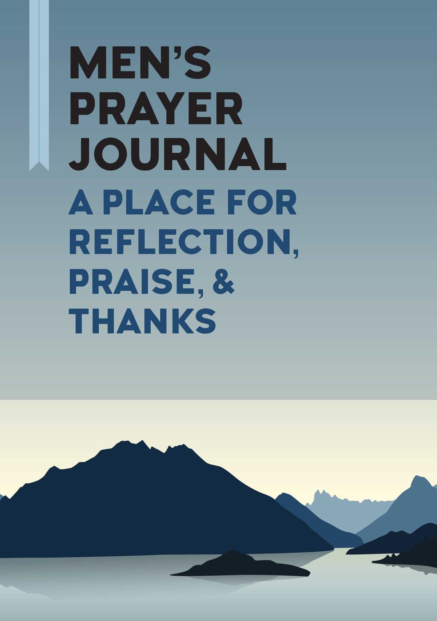 Men's Prayer Journal: A Place For Reflection, Praise, & Thanks,Used