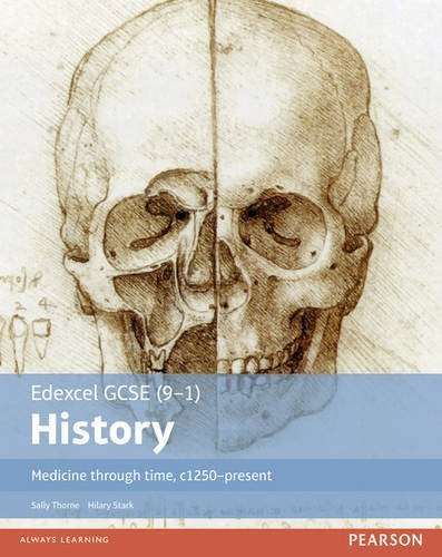 Edexcel GCSE (91) History Medicine through time, c1250present Student Book (EDEXCEL GCSE HISTORY (91)),Used