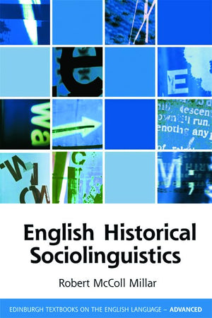 English Historical Sociolinguistics (Edinburgh Textbooks on the English Language  Advanced),Used