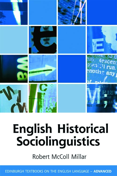 English Historical Sociolinguistics (Edinburgh Textbooks on the English Language  Advanced),Used