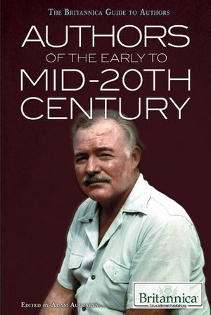 Authors Of The Early To Mid20Th Century (The Britannica Guide To Authors),Used