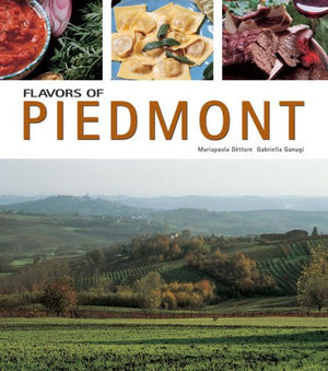 Flavors of Piedmont (Flavors of Italy),New