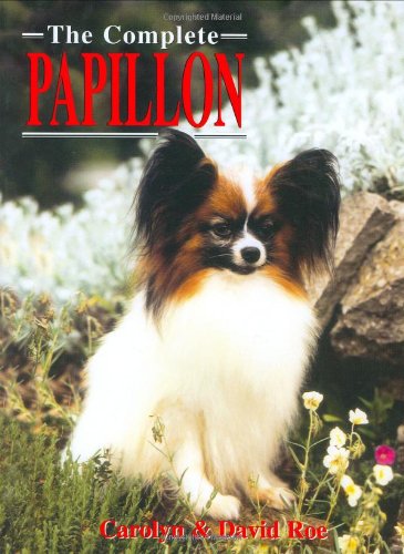 The Complete Papillon (Book of the Breed),Used