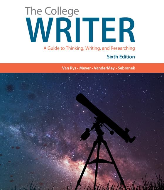 The College Writer: A Guide to Thinking, Writing, and Researching (with 2019 APA Updates),Used