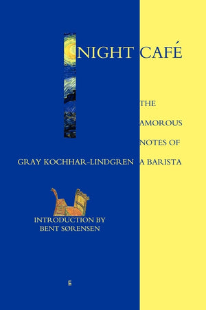 Night Caf: The Amorous Notes Of A Barista,Used