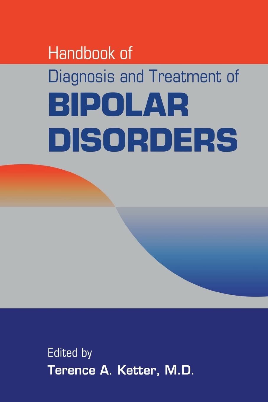 Handbook of Diagnosis and Treatment of Bipolar Disorders,Used