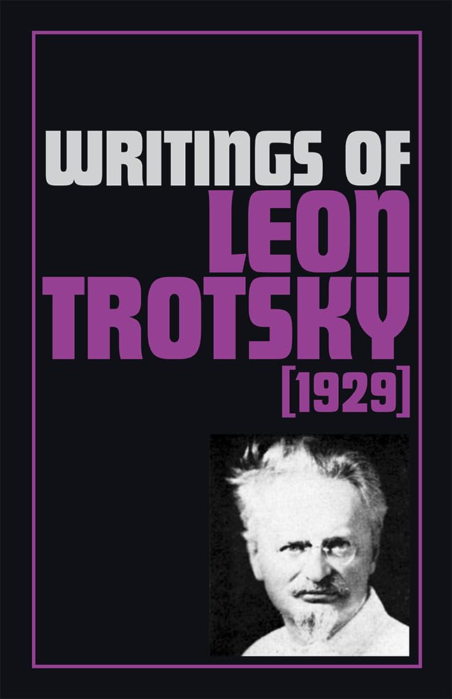 Writings of Leon Trotsky: (1929),Used