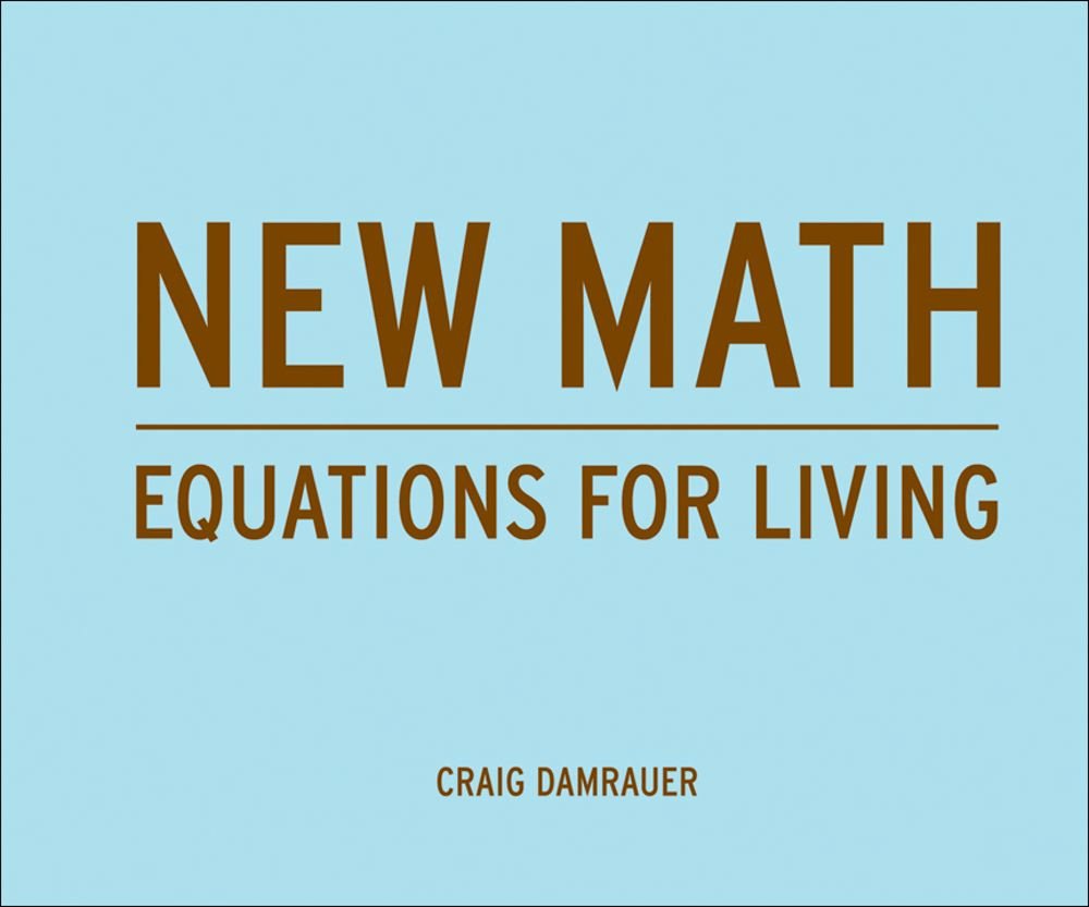 New Math: Equations for Living