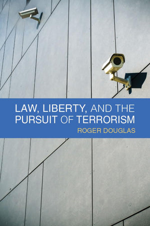 Law, Liberty, and the Pursuit of Terrorism,Used
