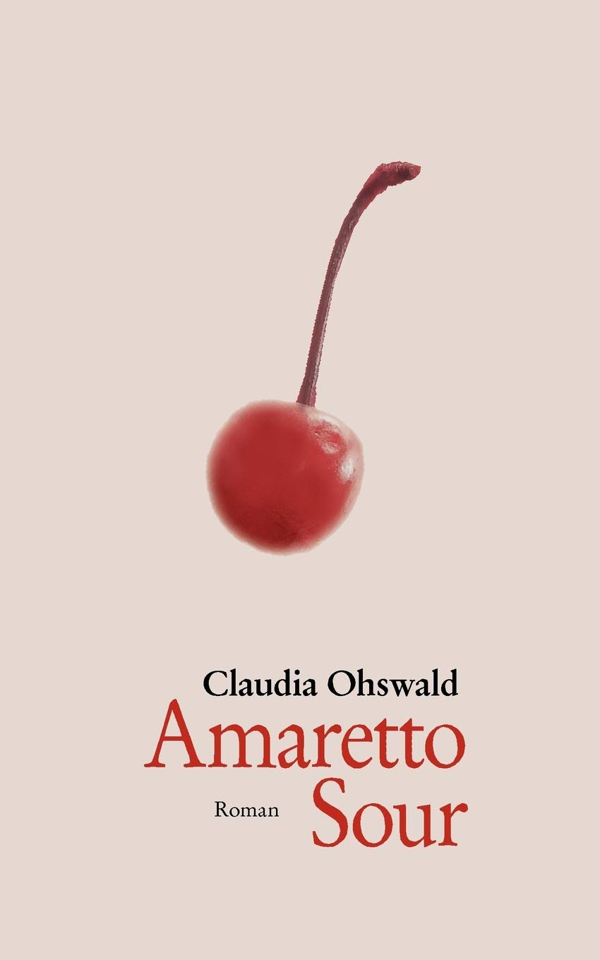 Amaretto Sour (German Edition),Used