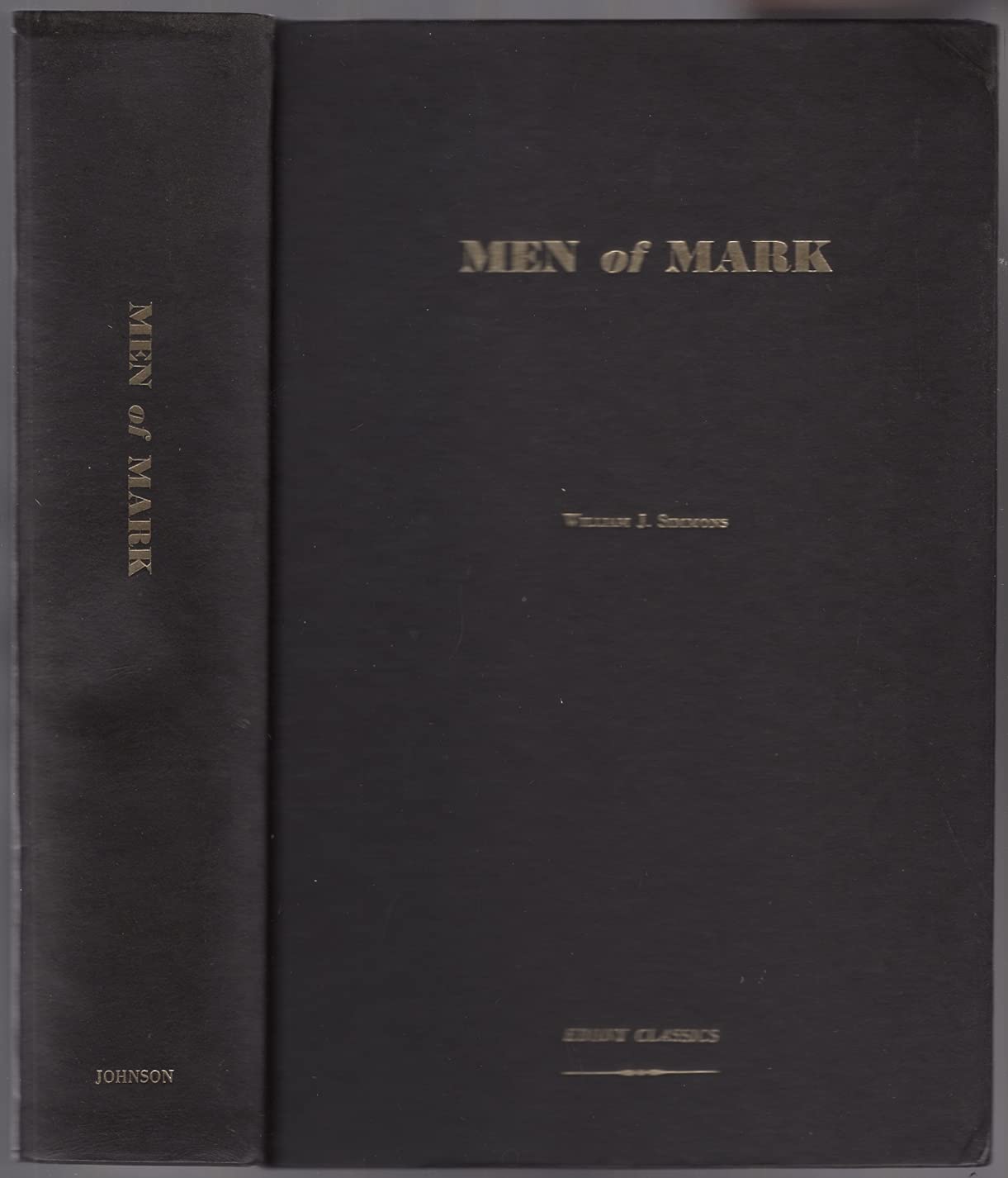 Men of Mark: Eminent, Progressive, and Rising (Ebony Classics),Used