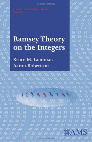 Ramsey Theory on the Integers (Student Mathematical Library, V. 24),Used