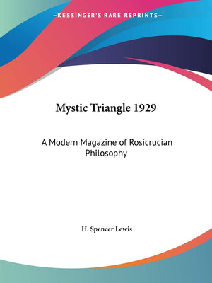 Mystic Triangle 1929: A Modern Magazine of Rosicrucian Philosophy,Used