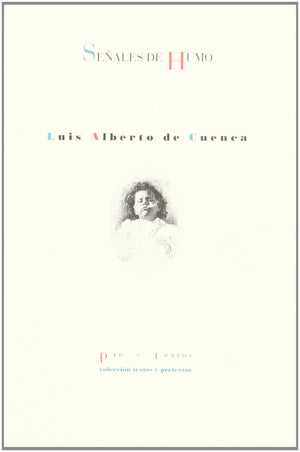 Seales de humo (Textos y pretextos) (Spanish Edition),Used