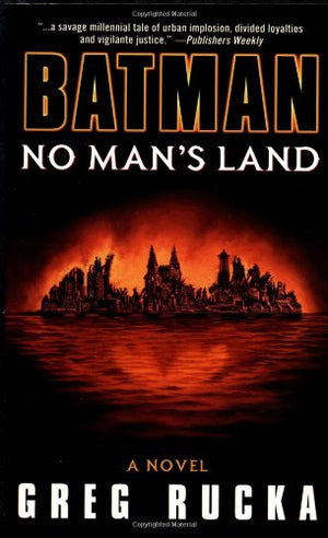 Batman: No Man s Land