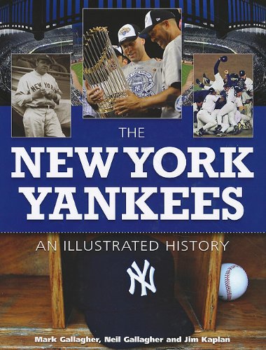The New York Yankees: An Illustrated History,Used