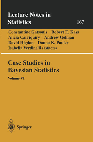 Case Studies in Bayesian Statistics: Volume VI (Lecture Notes in Statistics, 167),Used