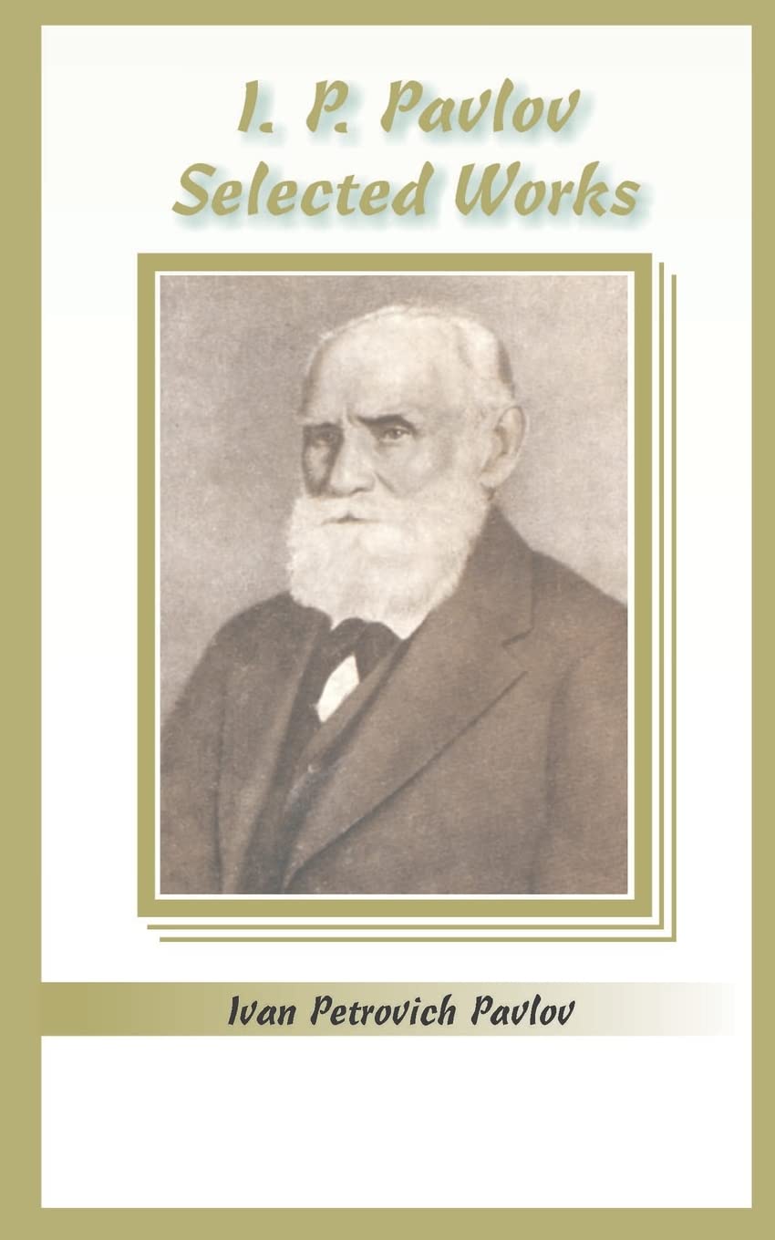 I.P. Pavlov: Selected Works,Used