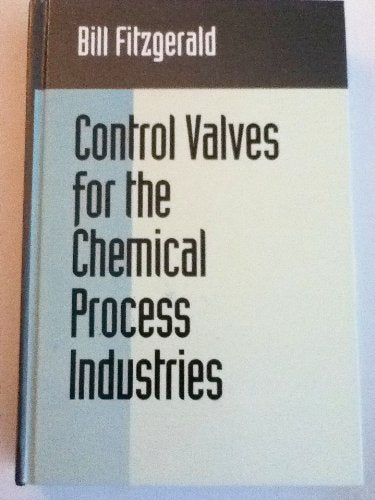 Control Valves for the Chemical Process Industries,Used