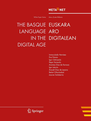 The Basque Language in the Digital Age (White Paper Series),Used