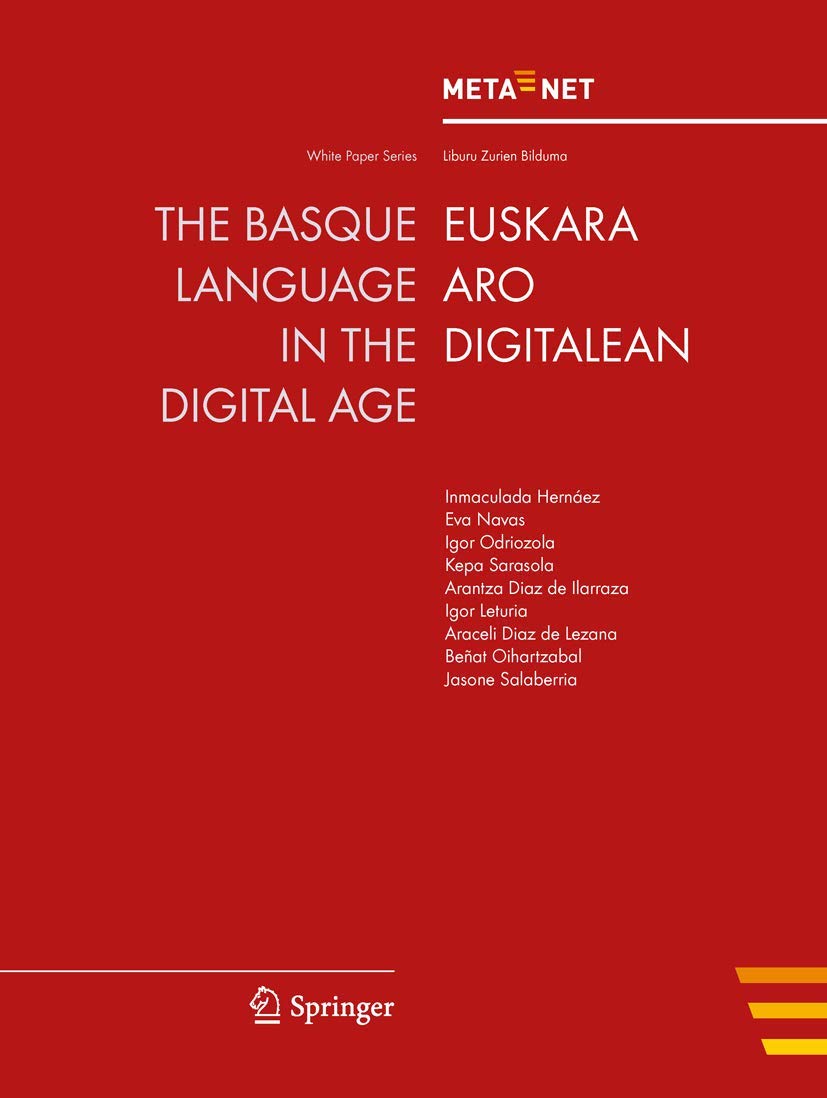 The Basque Language in the Digital Age (White Paper Series),Used