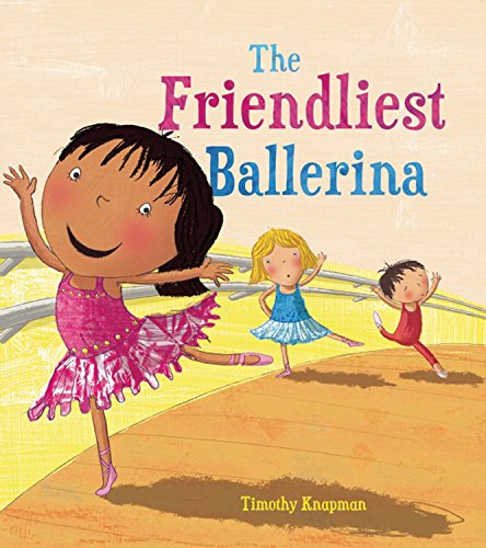 The Friendliest Ballerina (Marvelous Manners),Used