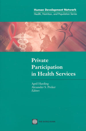 Private Participation in Health Services (Health, Nutrition, and Population Series),Used