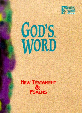 God's Word: New Testament and Psalms / God's Word,New