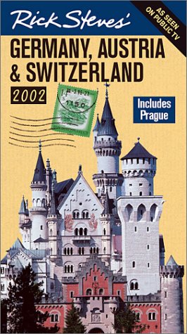 Rick Steves' Germany, Austria, and Switzerland 2002,Used