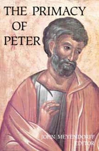 The Primacy Of Peter: Essays In Ecclesiology And The Early Church,New