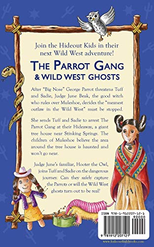 The Parrot Gang & Wild West Ghosts: Book 5 (Hideout Kids),Used
