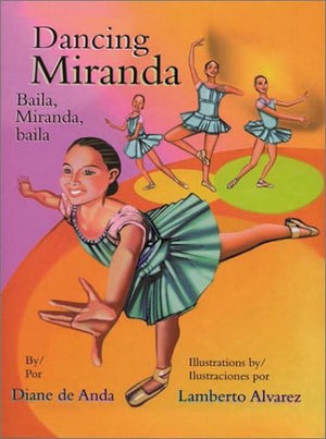 Dancing Miranda / Baila, Miranda, baila (English and Spanish Edition),Used