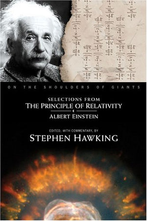 Selections From The Principle Of Relativity (On The Shoulders Of Giants),New