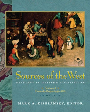 Sources of the West: Readings in Western Civilization, Volume I (5th Edition),New