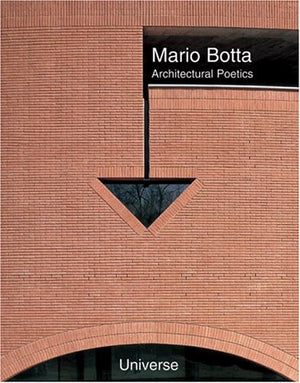 Mario Botta: Architectural Poetics (Universe Architecture Series),Used