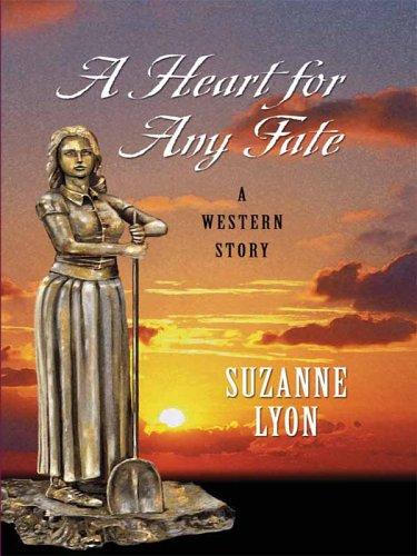 Five Star First Edition Westerns  A Heart For Any Fate: A Western Story,Used