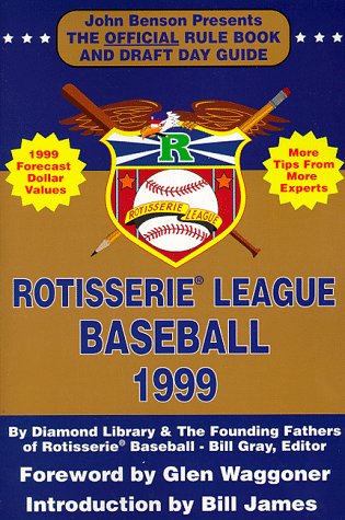 Rotisserie League Baseball: The Official Rule Book And Draft Day Guide (Rotisserie League Baseball: Official Handbook & A To Z S,Used