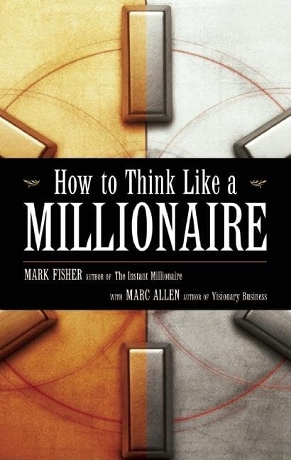 How To Think Like A Millionaire