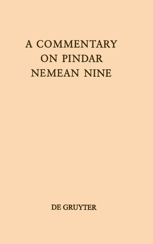 A Commentary On Pindar, Nemean Nine (Texte Und Kommentare, 19),Used