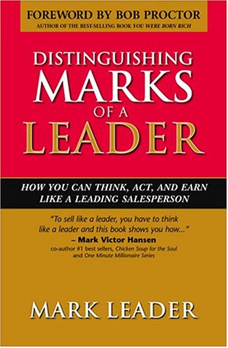 Distinguishing Marks Of A Leader: How You Can Think, Act, And Earn Like A Leading Salesperson,Used