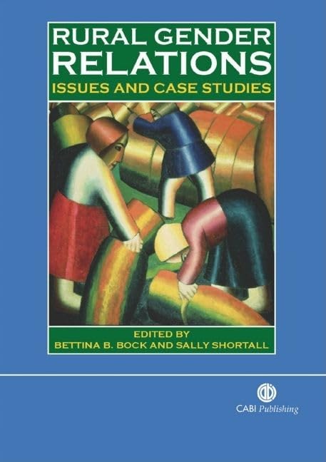 Rural Gender Relations: Issues and Case Studies,Used