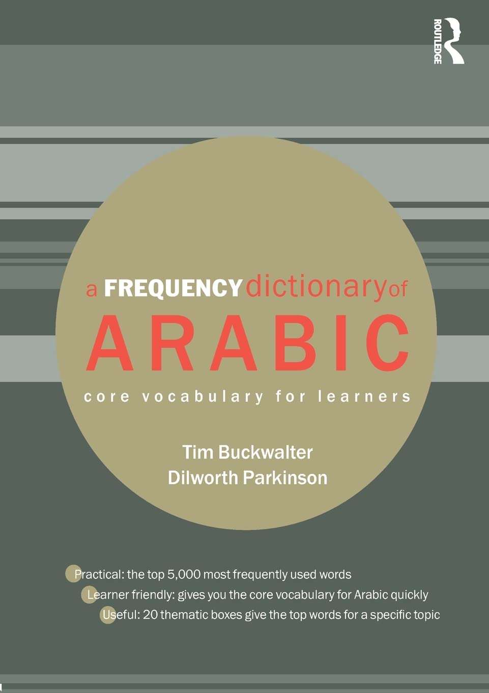 A Frequency Dictionary of Arabic (Routledge Frequency Dictionaries),Used