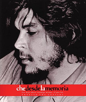 Che desde la Memoria: El que fui (Che Guevara Publishing Project) (Spanish Edition),Used