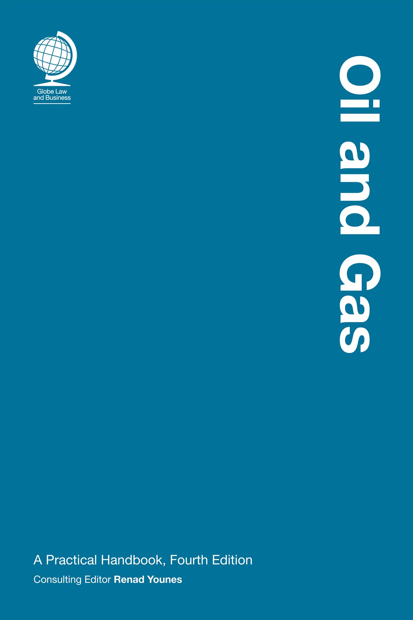 Oil And Gas: A Practical Handbook, Fourth Edition
