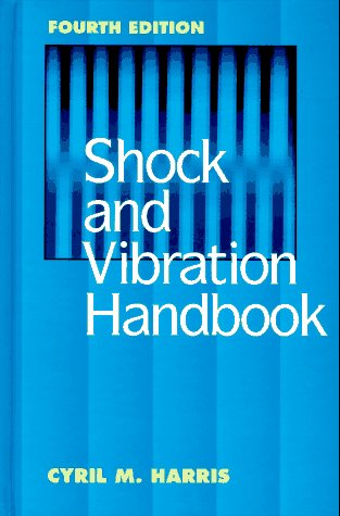 Shock and Vibration Handbook,Used