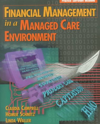 Financial Management In A Managed Care Environment (Delmar'S Health Information Management Series),Used