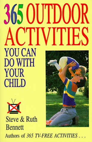 365 Outdoor Activities You Can Do With Your Child,Used