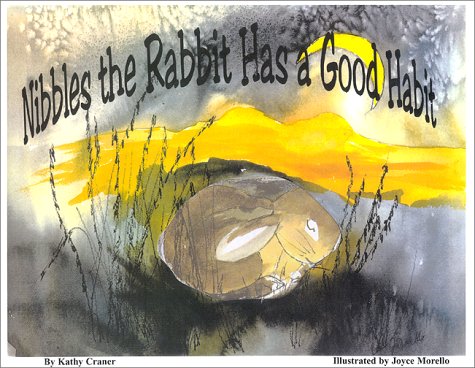 Nibbles the Rabbit Has a Good Habit,Used